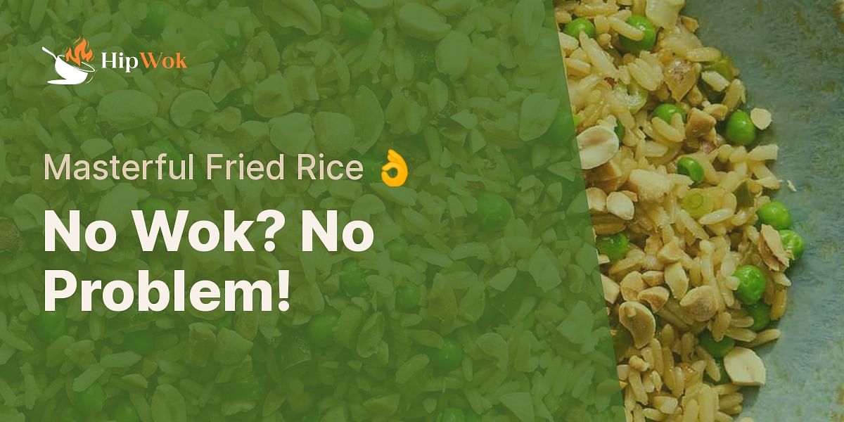 Can I make fried rice without a wok?